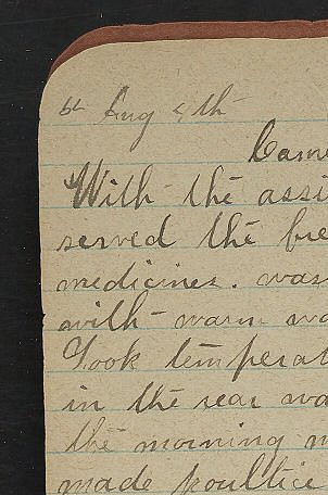 [page 79r V.1] Aug 4th I am on duty at 7 A.M. With the assistance of one patient – served the breakfast- gave after food medicines....