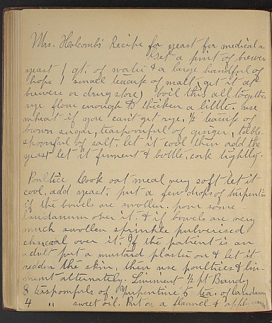 [page 99v V.2]  Mrs. Holcombs' Recipe for yeast for medical  Get a pint of brewers yeast 1 qt of water & a large handful of hops 1 sm...